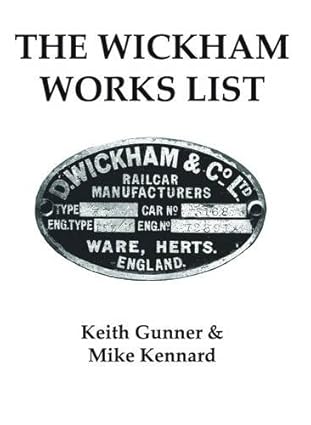 The Wickham Works List by Keith Gunner & Mike Kennard