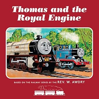 Thomas & Friends - Thomas and the Royal Engine Storybook