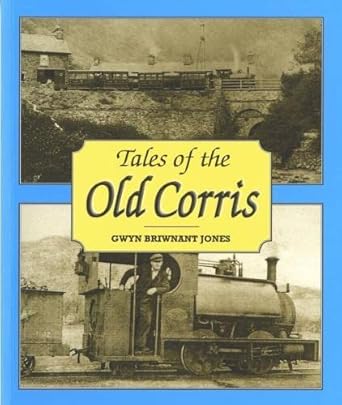 Tales of the Old Corris Paperback by Gwyn Briwnant Jones