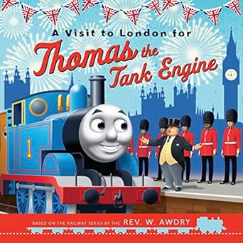 Thomas & Friends - A Visit to London for Thomas The Tank Engine Storybook