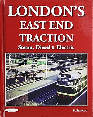 London's East End Traction - Steam