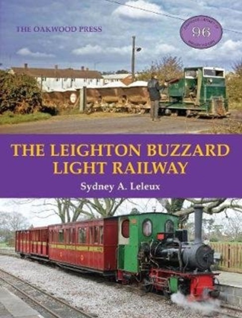 The Leighton Buzzard Light Railway by Sydney A. Leleux