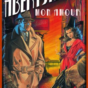 Aberystwyth Mon Amour - A Louie Knight Mystery by Malcolm Pryce