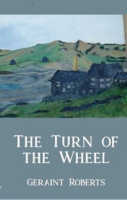 The Turn Of The Wheel - The Thomas Family - by Geraint Roberts