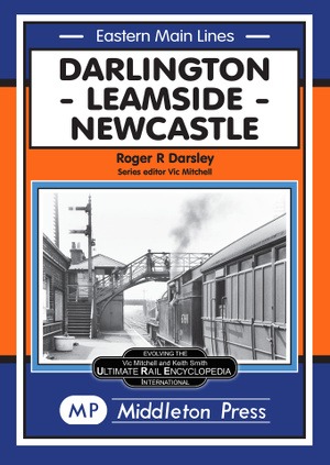 Eastern Main Lines - Darlington - Leamside - Newcastle by Roger Darsley