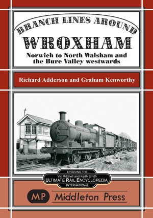 Branch Lines Around Wroxham - Norwich