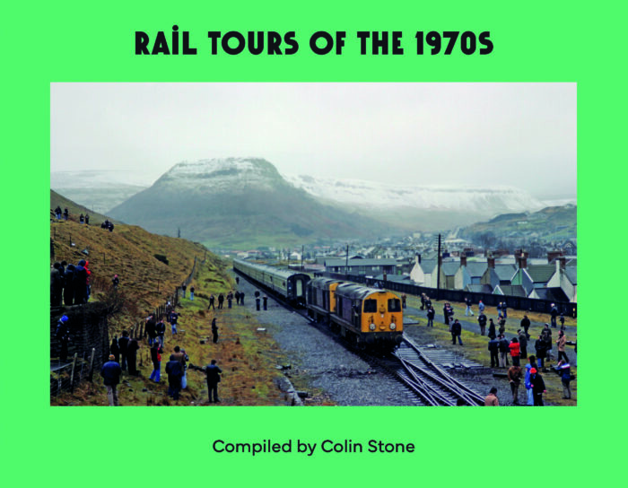 Rail Tours of the 1970s Compiled by Colin Stone