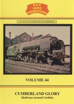 B & R No.44 DVD Cumberland Glory
