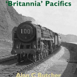 British Railways Britannia Pacifics by Alan C Butcher