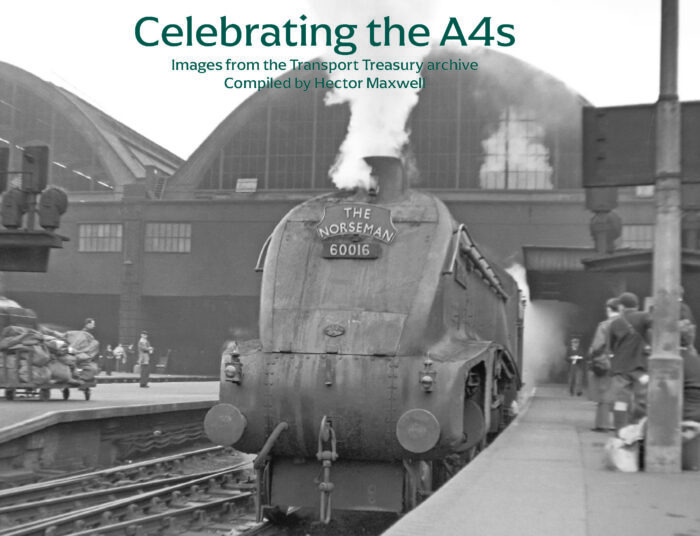 Celebrating the A4s - Images From The Transport Treasury Archive Compiled by Hector Maxwell