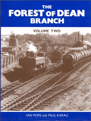 The Forest of Dean Branch Volume Two Ian Pope & Paul Karau