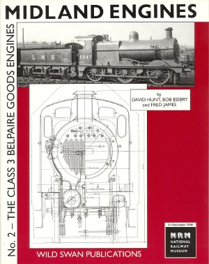 Midland Engines No.2 - The Class 3 Belpaire Goods Engines