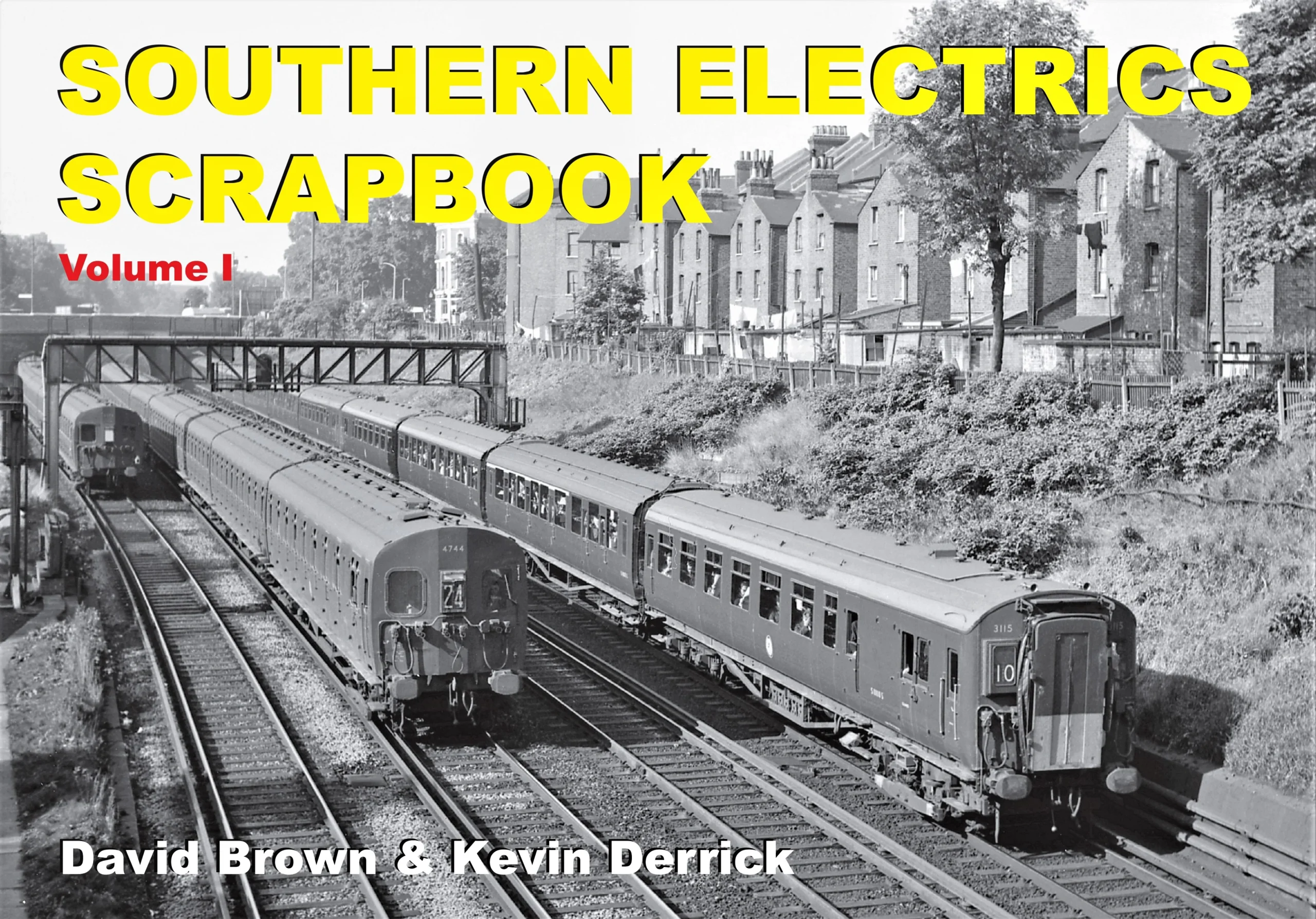 Southern Electrics Scrapbook Volume I by David Brown & Kevin Derrick