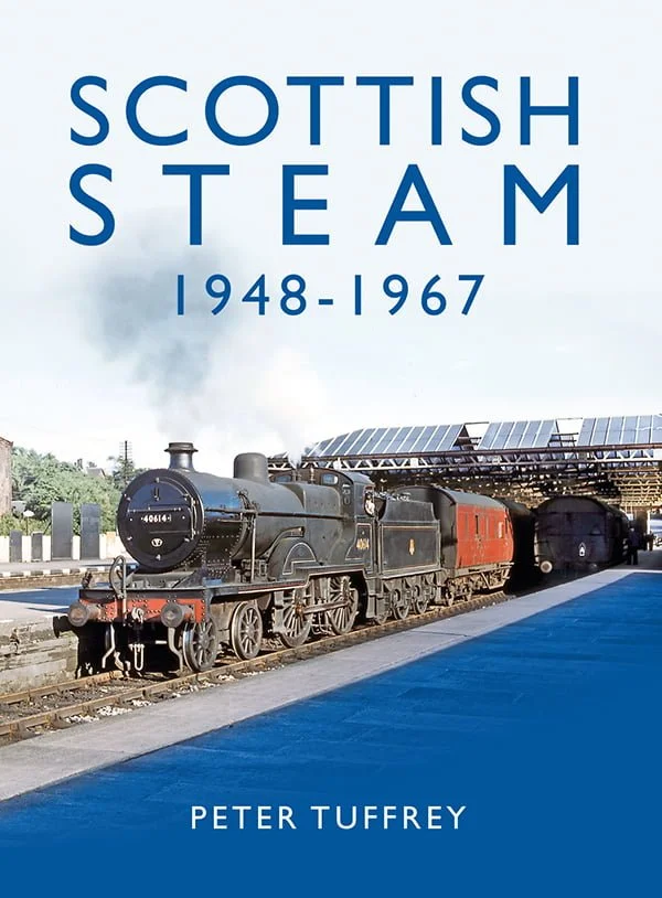 Scottish Steam 1948-1967 by Peter Tuffrey