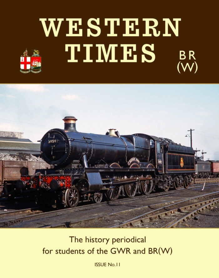 Western Times Issue No.11 Winter 2024 - The History Periodical For Students of The GWR & BR by Andrew Malthouse