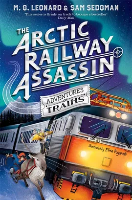The Arctic Railway Assassin - Adventures on Trains