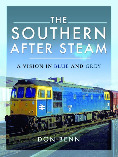 The Southern After Steam - A Vision in Blue and Grey by Don Benn