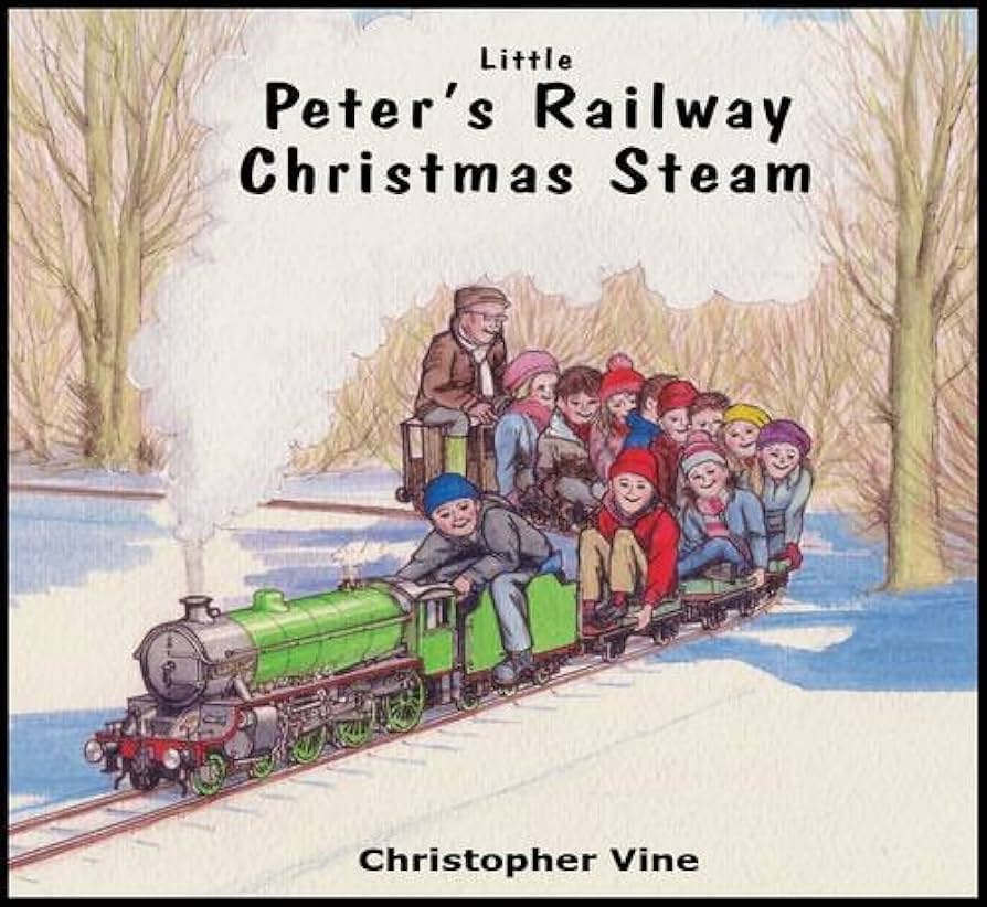 Peter's Railway - Christmas Steam - By Christopher Vine