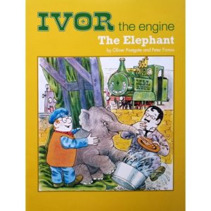 Ivor The Engine - The Elephant by Oliver Postgate and Peter Firmin