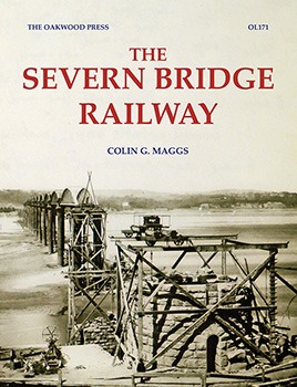 The Severn Bridge Railway by Colin G. Maggs