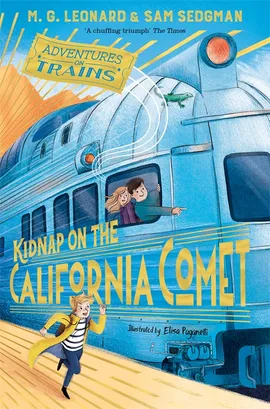 Kidnap On The California Comet -Adventures on Trains
