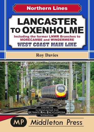 Lancaster to Oxenholme - Northern Lines - West Coast Main Line