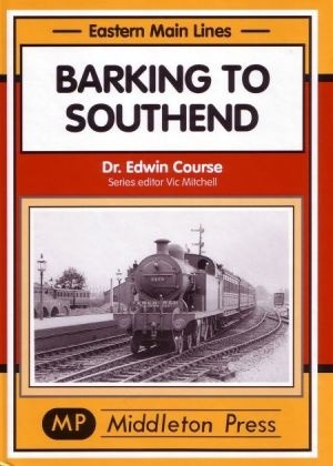 Eastern Main Lines - Barking to Southend by Dr. Edwin Course
