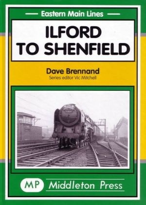 Eastern Main Lines - Ilford to Shenfield by Dave Brennand