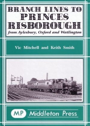 Branch Lines to Princes Risborough - From Aylesbury