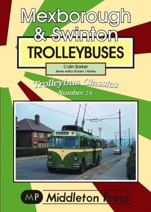Trolleybus Classics - Mexborough and Swinton Trolleybuses
