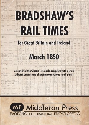 Bradshaw Books & Timetables Bradshaw's Rail Times 1850 A reprint of the Classic Timetable