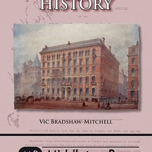 Bradshaw Books & Timetables - Bradshaw's History The Details by Vic Bradshaw-Mitchell