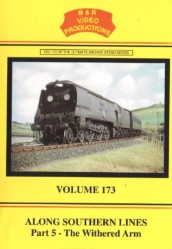 B & R No. 173 DVD Along Southern Lines Part 5 - The Withered Arm 2