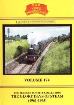 B & R No. 174 DVD The Glory Days Of Steam (1961-1965)