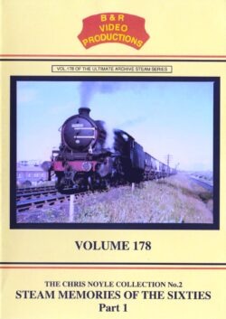 B & R No. 178 DVD Steam Memories of the Sixties Part 1