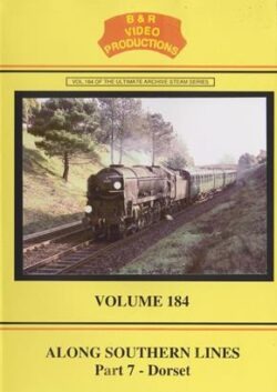 B & R No. 184 DVD Along Southern Lines Part 7