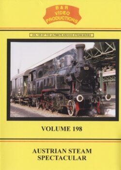 B & R No. 198 DVD Austrian Steam Spectacular
