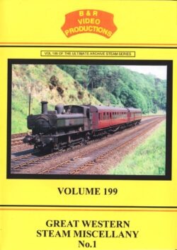B & R No. 199 DVD Great Western Steam Miscellany No.1