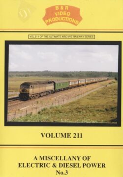 B & R No. 211 DVD A Miscellany of Electric and Diesel Power No. 3
