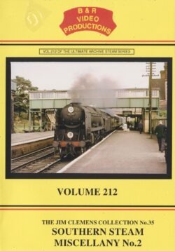 B & R No. 212 DVD Southern Steam Miscellany No. 2