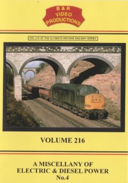 B & R No. 216 DVD A Miscellany of Electric and Diesel Power No. 4