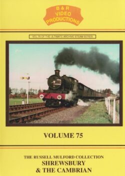 B & R No. 75 DVD Shrewsbury and the Cambrian