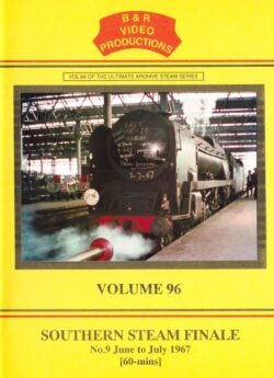 B & R No. 96 DVD Southern Steam Finale No. 9