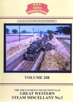 B & R No. 208 DVD Great Western Steam Miscellany No. 3