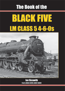 The Book of the BLACK FIVE 4-6-0s - Part 5 44658 - 44799