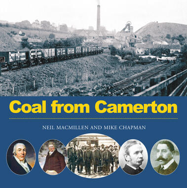 Coal from Camerton by Neil Macmillen with Mike Chapman