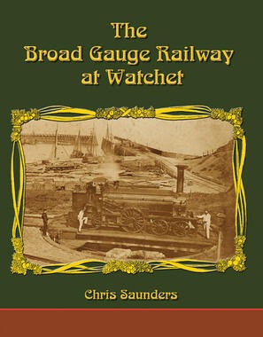 The Broad Gauge Railway at Watchet by Chris Saunders