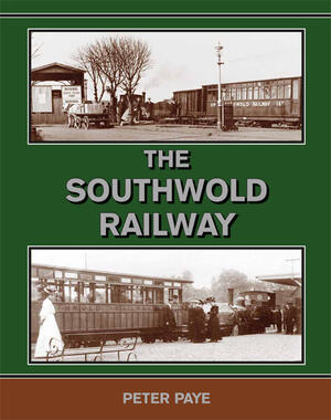 The Southwold Railway by Peter Paye