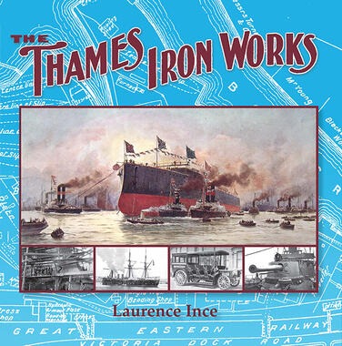 Thames Iron Works by Laurence Ince