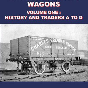 Scottish Traders’ Wagons - Volume One - History and Traders A to D by Ed McKenna & Mike Williams